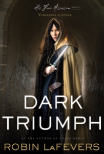 Dark Triumph, His Fair Assassin, Robin LaFevers